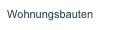 Wohnungsbauten
