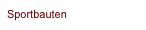 Sportbauten